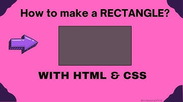 Make a RECTANGLE with HTML & CSS | A Beginner