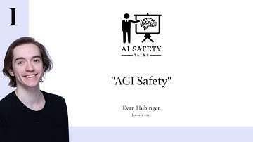 1:AGI Safety: Evan Hubinger 2023