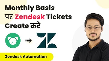 How to Automatically Create Zendesk Tickets on Monthly Basis (In Hindi) - Zendesk Automation