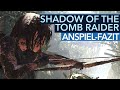Shadow of the Tomb Raider ist brutal - Aber ist es auch gut?