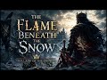 The Flame Beneath the Snow | Epic Medieval Ballad | Ballads of the Crown