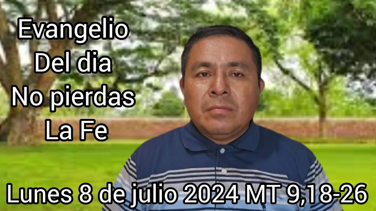 reflexion-del-evangelio-seg-n-san-mateo-9-18-26-lunes-8-de-julio-2024