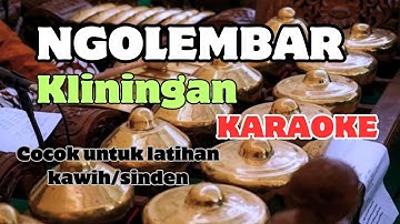 Ngolembar - Kliningan KARAOKE (cocok untuk latihan kawih/sinden)