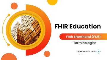 FHIR Shorthand (FSH) - Terminology Part I