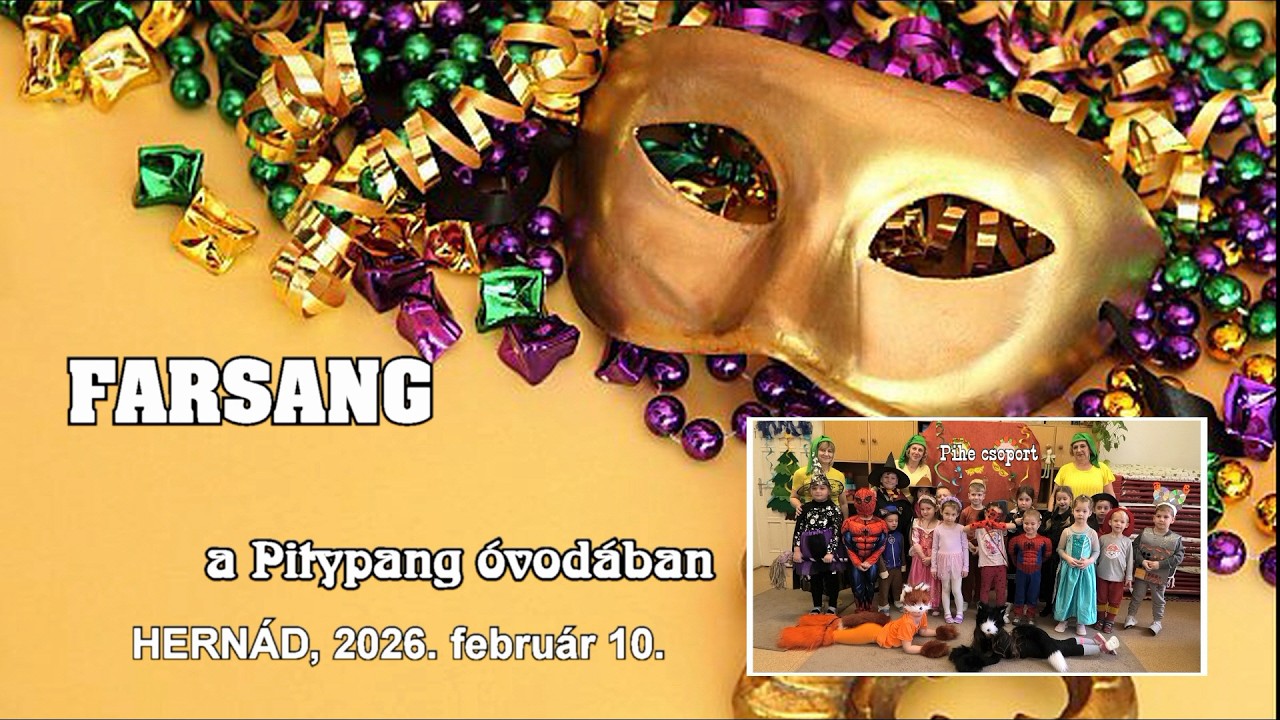 Farsang a hernádi Pitypang óvodában / Pihe csoport 2026
