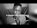 Nkwagala nyo Couver by Kamoga Ntiisa Ganda (Official Video) Nkwagala nyo Couver by Kamoga Ntiisa Ganda (Official Video)