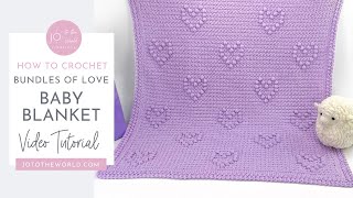 Bundles of Love Crochet Baby Blanket (Crochet Pattern - Hearts Puff Stitch Baby Blanket)