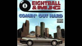 06 - Eightball &amp; MJG -  Comin&#39; Out Hard