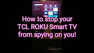 Stop your TCL Smart TV from spying on you