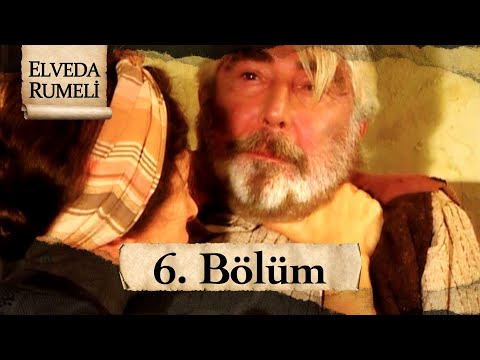 Elveda Rumeli 6. Bölüm | Full HD