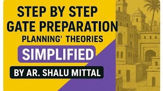 GATE 2026 Architecture and Planning l Step by Step | Planning Theories