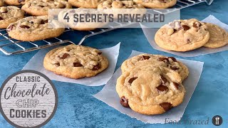 Classic Chocolate Chip Cookies - 4 Secrets Revealed - Food Crazed