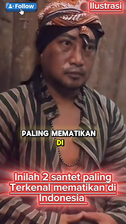 Inilah 2 santet paling terkenal dan mematikan di Indonesia #misteri #santetbambuapus #shortvidio