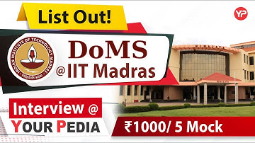 DOMS IIT Madras list out for interviews | interview preparation & guidance with yourpedia