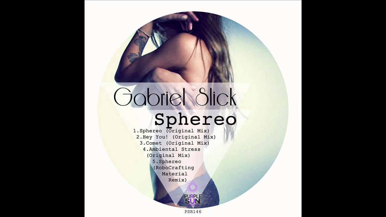 Guarda Gabriel Slick - Sphereo su YouTube Guarda Gabriel Slick - Sphereo su YouTube