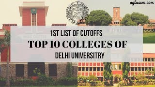 Delhi University Top 10 Colleges | Expected Cut Off 2018 [1st List]