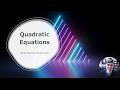 Quadratic Equations | DAT Prep | Quantitative Reasoning
