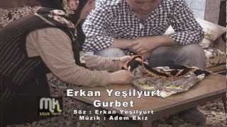 Erkan Yeşilyurt - Gurbet Resimi