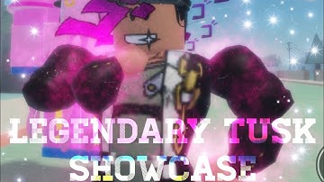 [Stand Upright] Legendary Tusk Act 4 Showcase