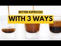 3 exercises to immediately improve your espresso