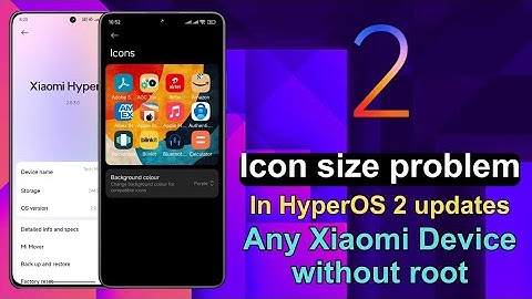Fix Icon Size Problem in HyperOS 2 Updates for all Xiaomi Devices 😍