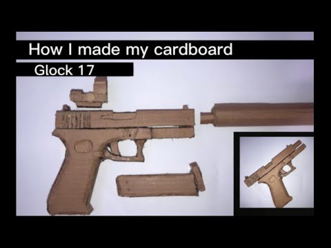 How I made my cardboard Glock17.