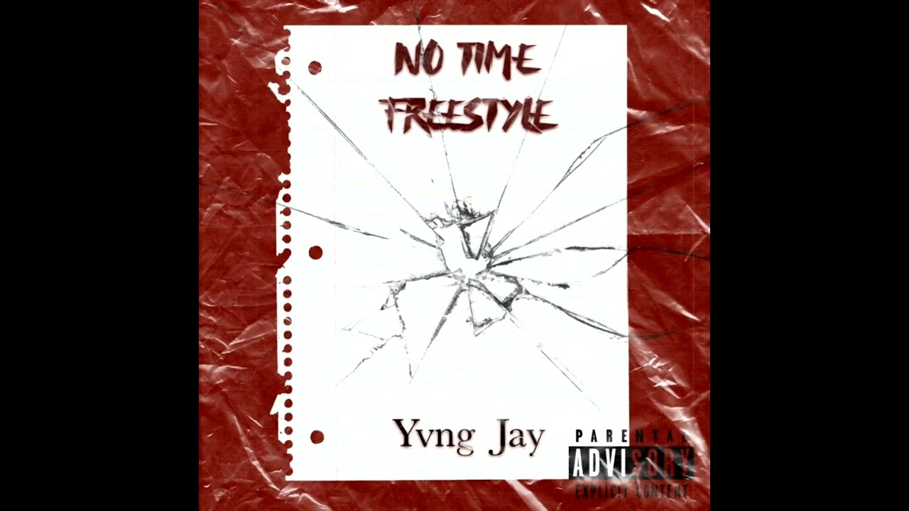 Watch Yvng Jay- No Time on YouTube Watch Yvng Jay- No Time on YouTube
