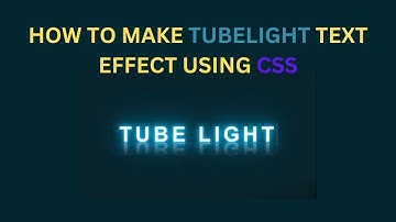 How to Create Tubelight Text Effect Using Pure CSS | CSS Neon Glow Text Animation