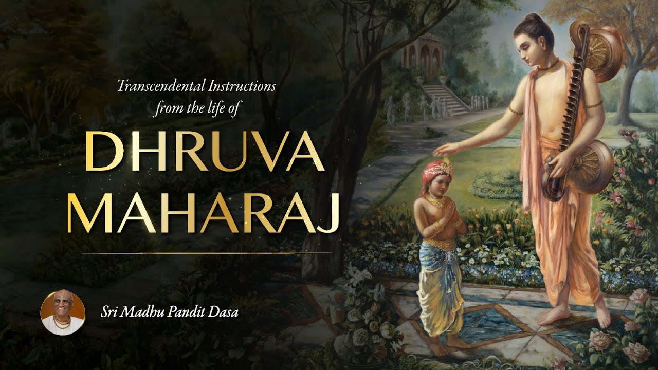 Transcendental Instructions From the Life of Dhruva Maharaj - YouTube