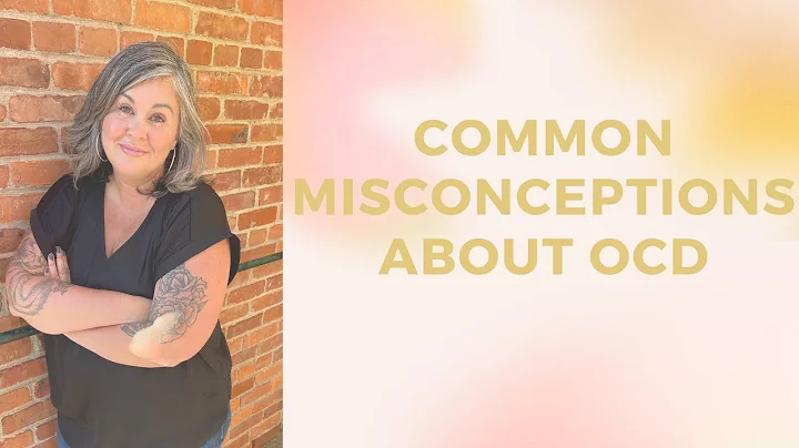 Misconceptions about OCD