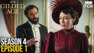 The Gilded Age Season 4 Episode 1 Trailer & FIRST LOOK