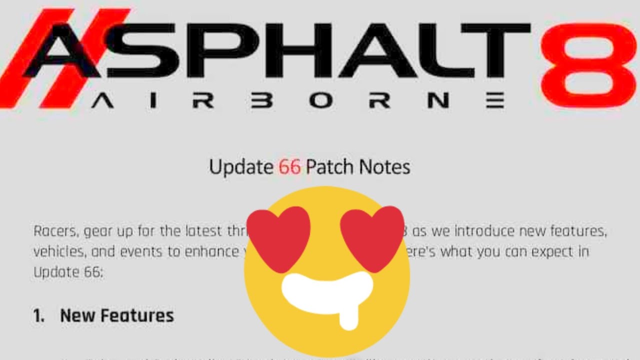 ASPHALT 8 UPDATE 66 COMPLETE PATCH NOTES📝 MUST WATCH🎮 - YouTube