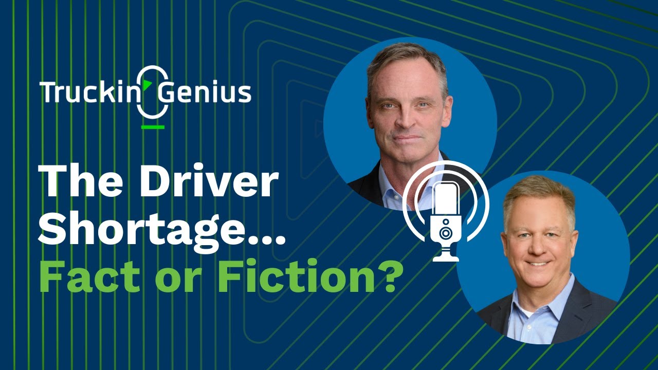 The Driver Shortage - Fact or Fiction? | Truckin' Genius - YouTube