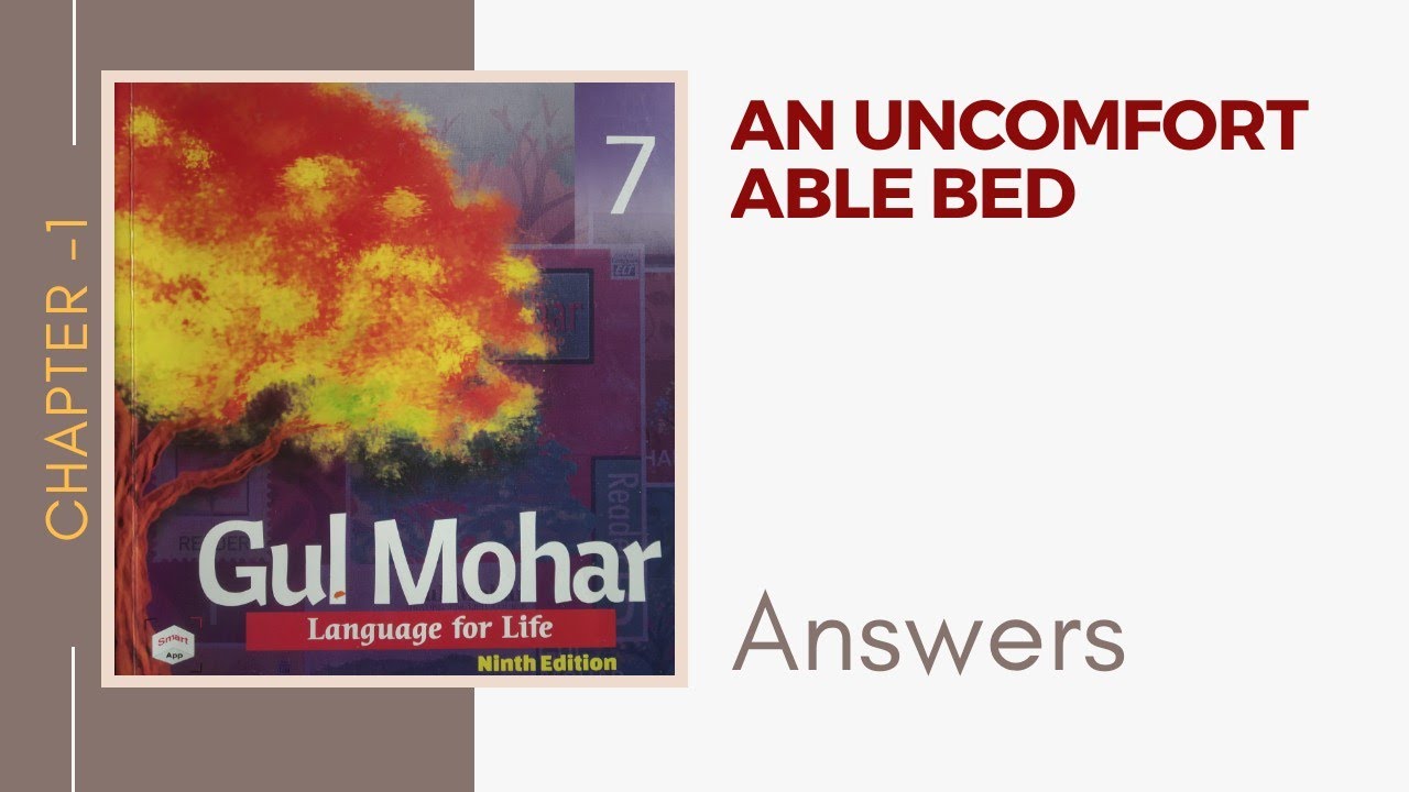 Class 7 & An Bed & Answers& Gul Mohar & Ninth Edition