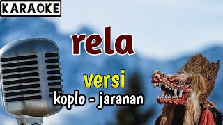 Rela - inka christie ( karaoke ) versi koplo - jaranan