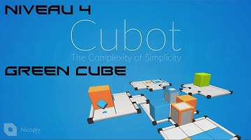 Cubot the complexity of simplicity niveaux 4 Green Cube FR/HD