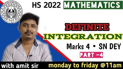 DEFINITE INTEGRATION |FOR CLASS 12| SN DEY | MARKS 4| WBCHSE| ISC | CBSE | CHHAYA SOLUTION | HS 2022