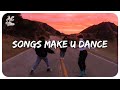 Playlist of songs thatll make you dance  feeling good playlist 7