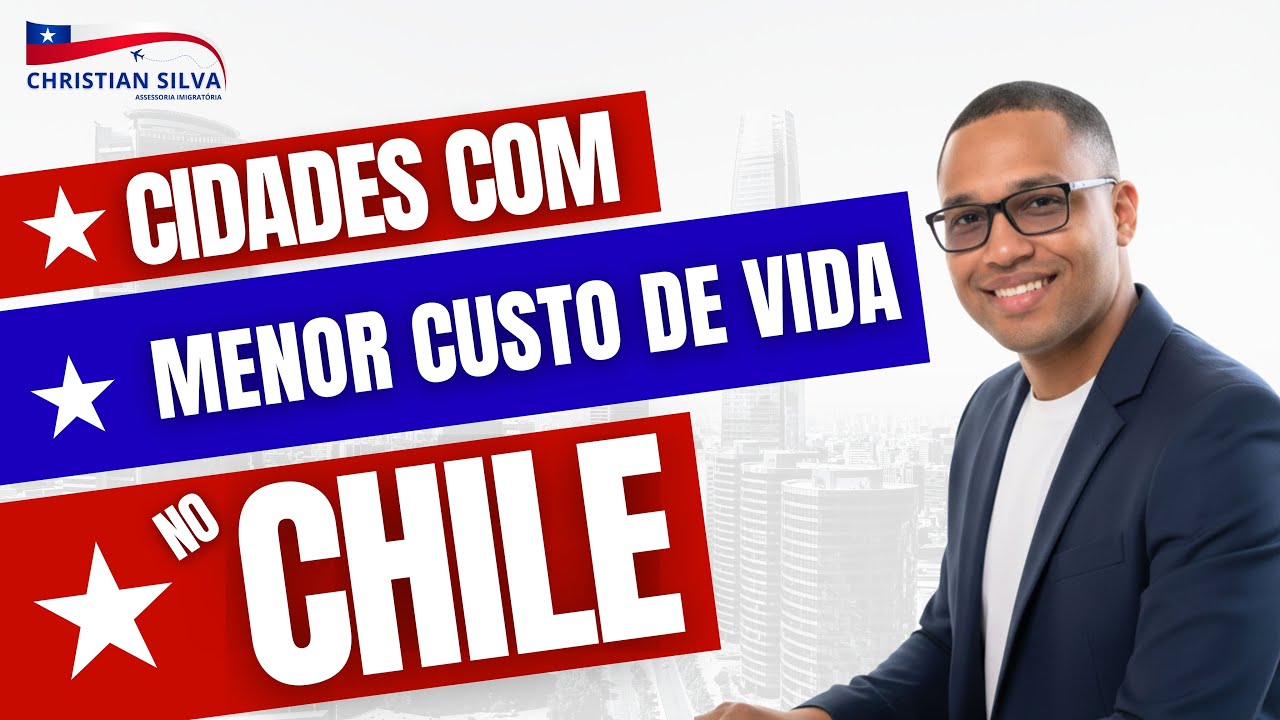 Top 10 Cidades no CHILE com Custo de Vida mais baixo para viver