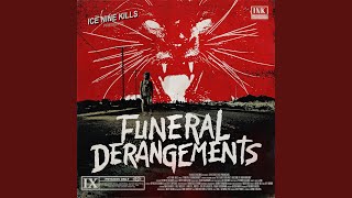 Miniatura de "Ice Nine Kills - Funeral Derangements"