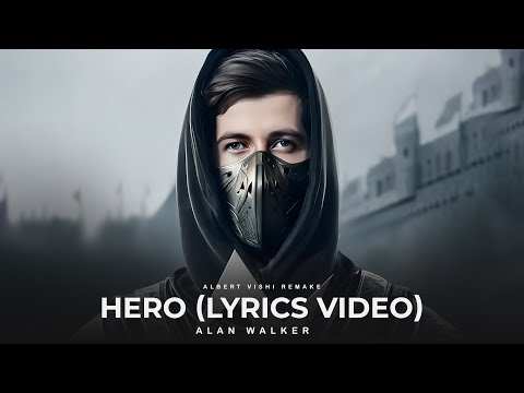 Alan Walker - Hero ft. Sasha Alex Sloan (Albert Vishi Remake)