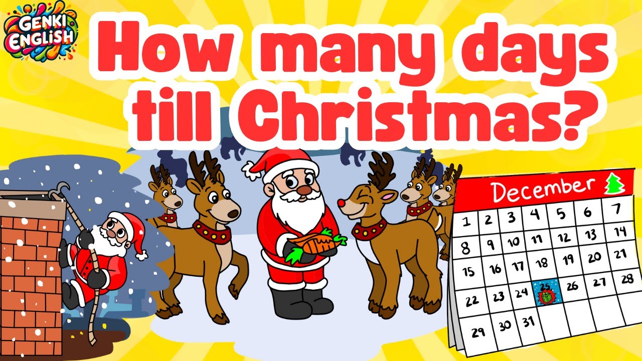 How Many Days Till Christmas Song GenkiEnglish YouTube