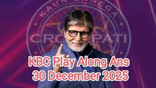 KBC Play Along Answer 30 December 2025 and Super Sandook