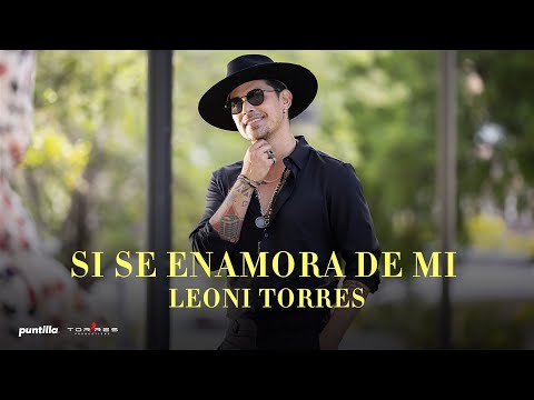 Leoni Torres - Si Se Enamora de Mi (Video Oficial)