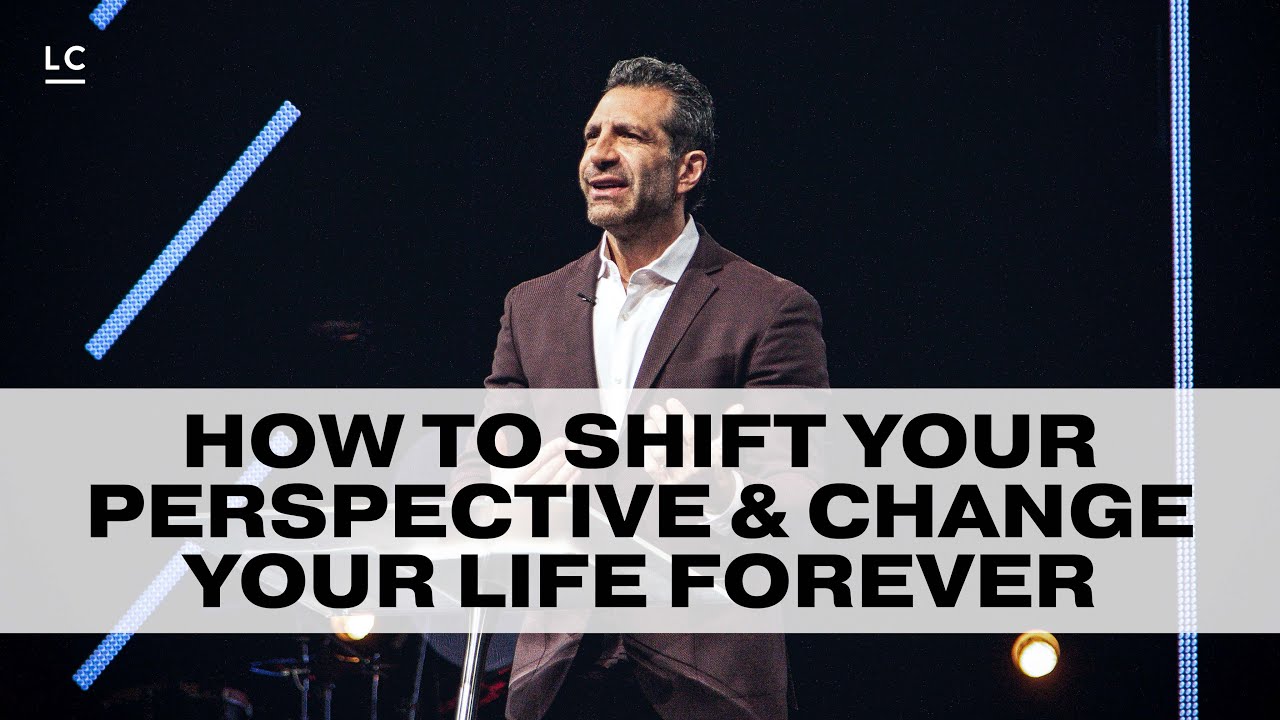 How to Shift Your Perspective & Change Your Life Forever - YouTube