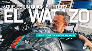 ¿Que es el Quickshifter? ¿Le puedo poner quickshifter a mi moto? ¿Que es el Watazo? DF18