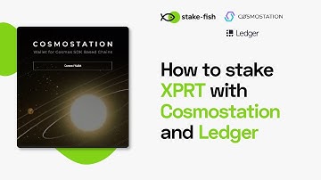 How to stake XPRT with Cosmostation and Ledger