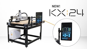 New! KX:24 CNC Router with a 15.1" Touchscreen