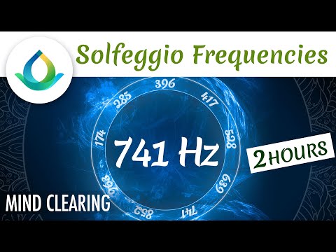 741 Hz Solfeggio | Mind Clearing Music