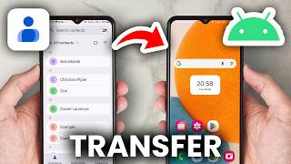 How To Transfer Contacts From Android To Android - Full Guide